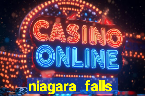 niagara falls ontario casinos