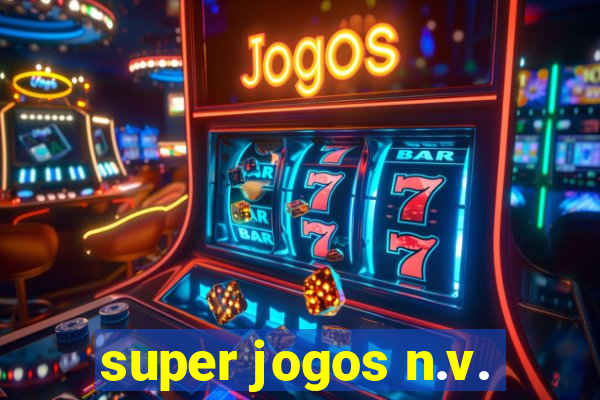 super jogos n.v.