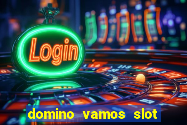 domino vamos slot crash póker