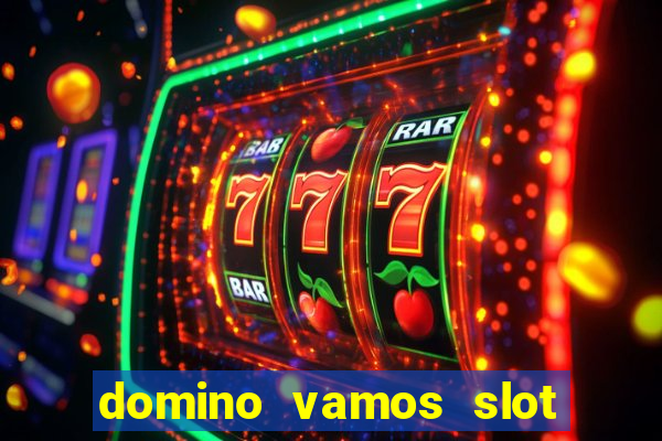 domino vamos slot crash póker