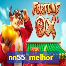 nn55 melhor horário para jogar