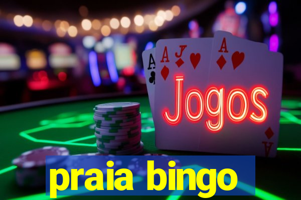 praia bingo