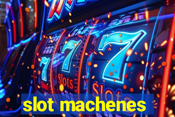 slot machenes