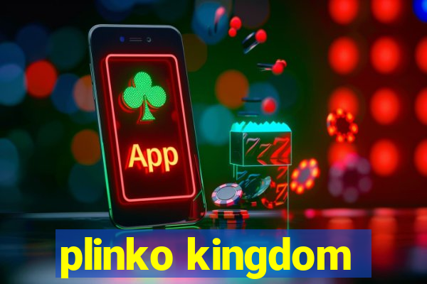 plinko kingdom