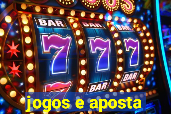 jogos e aposta