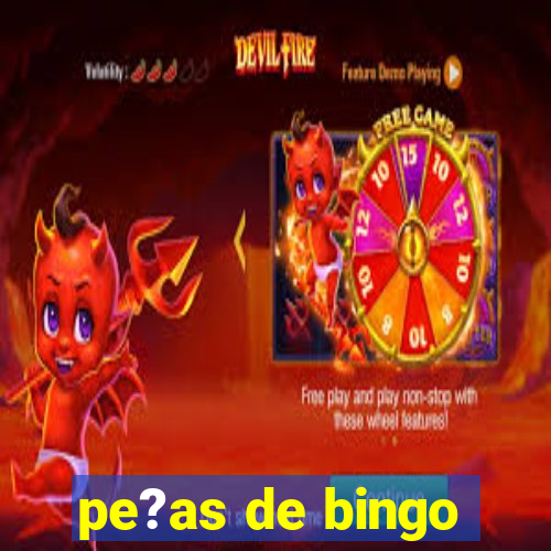 pe?as de bingo