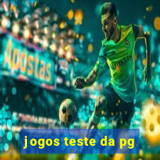 jogos teste da pg