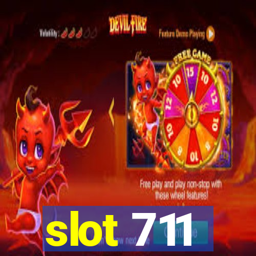 slot 711