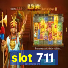 slot 711