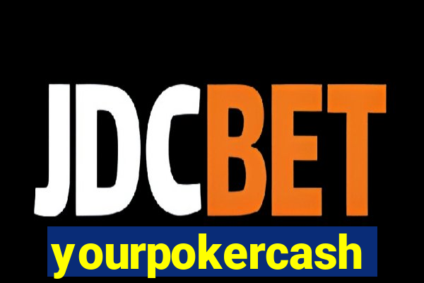 yourpokercash