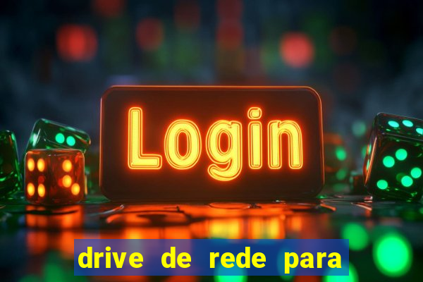 drive de rede para windows 7