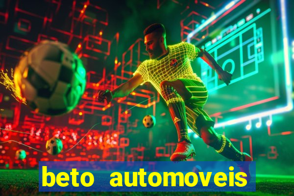 beto automoveis charqueadas rs