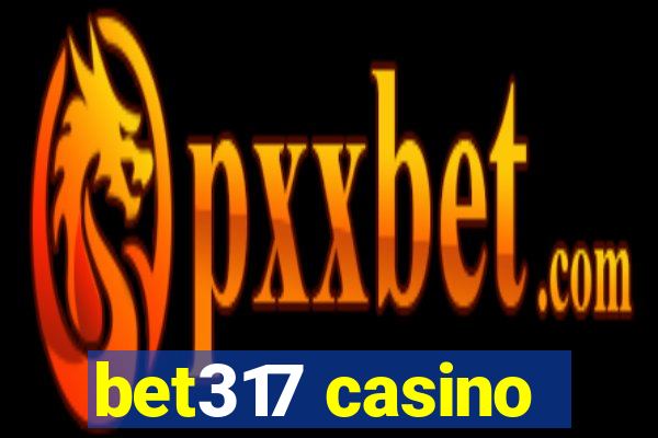 bet317 casino