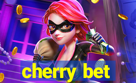 cherry bet