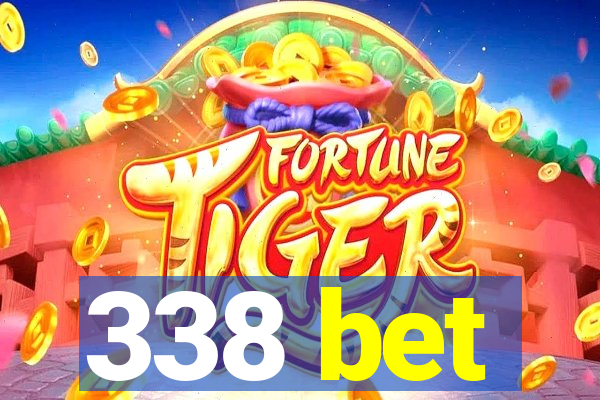 338 bet