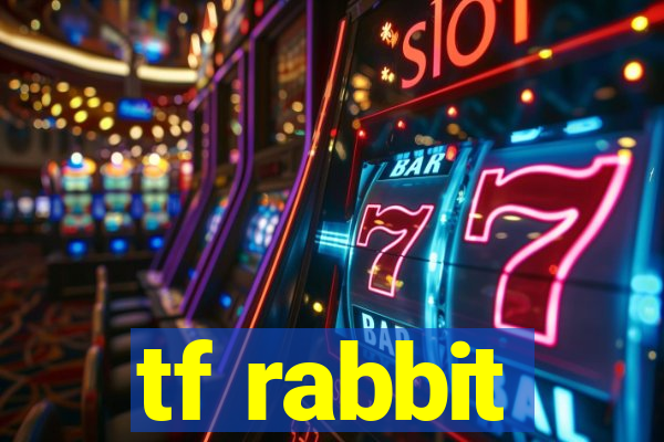 tf rabbit