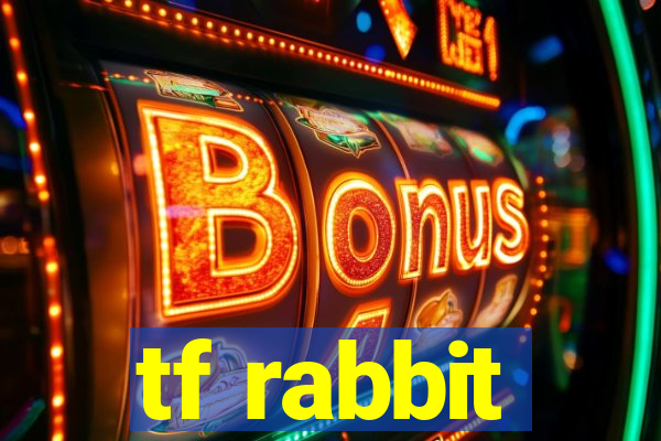 tf rabbit