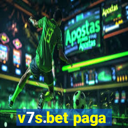 v7s.bet paga