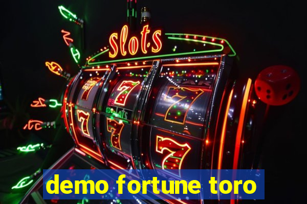 demo fortune toro