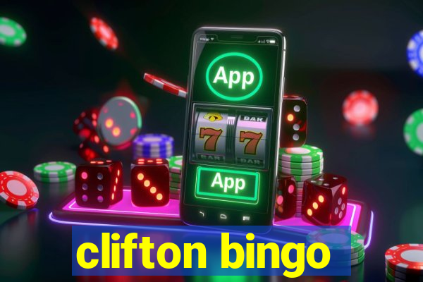 clifton bingo