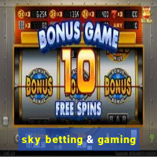 sky betting & gaming