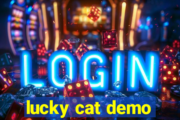 lucky cat demo