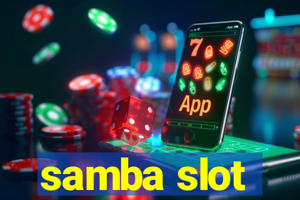 samba slot