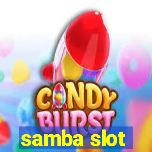 samba slot