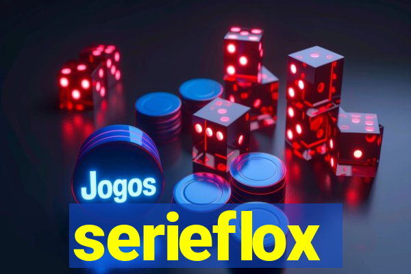 serieflox