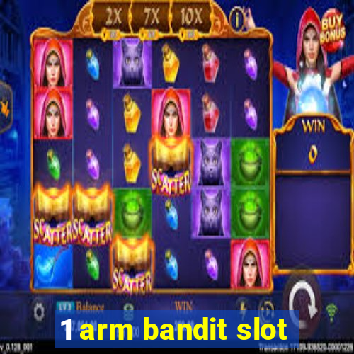 1 arm bandit slot