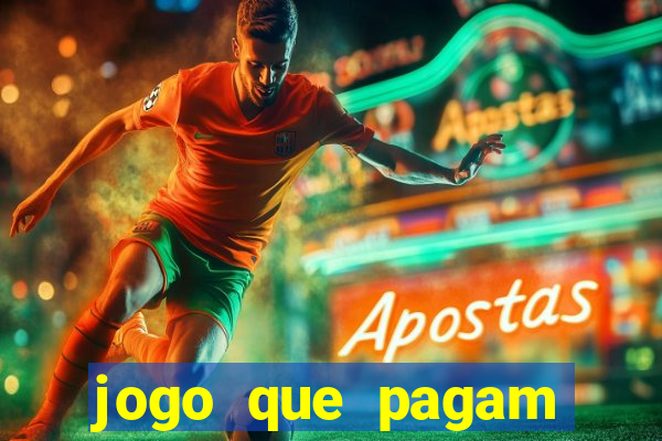 jogo que pagam para jogar