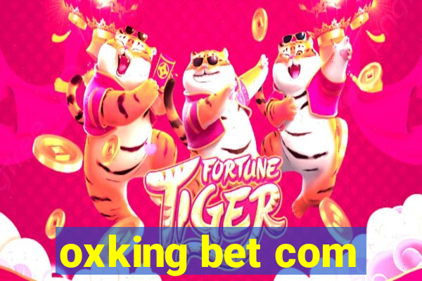 oxking bet com