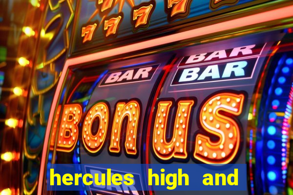 hercules high and mighty slot review