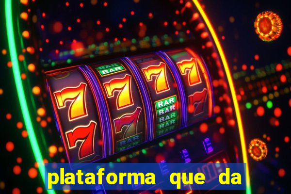 plataforma que da bonus de cadastro sem deposito