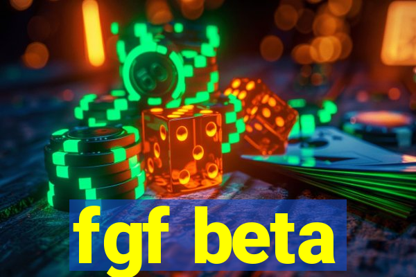 fgf beta