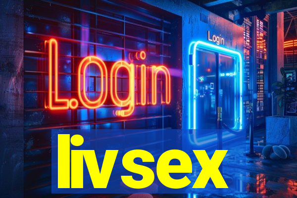 livsex