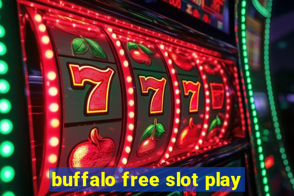 buffalo free slot play