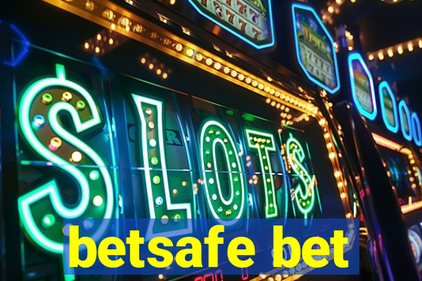 betsafe bet