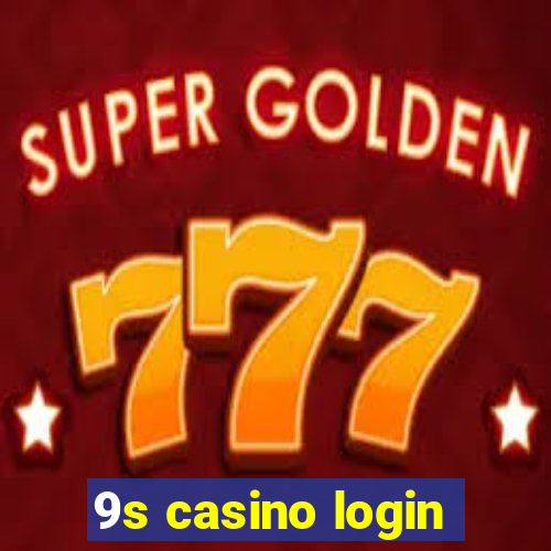 9s casino login