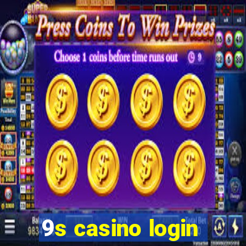 9s casino login