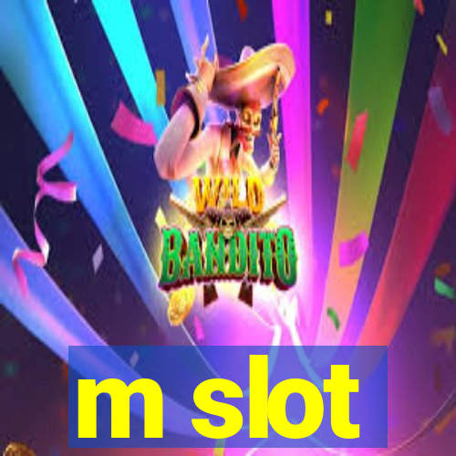 m slot