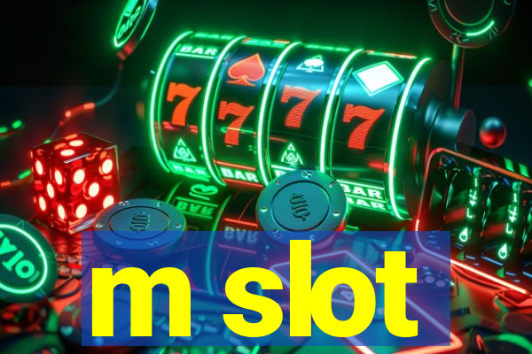 m slot