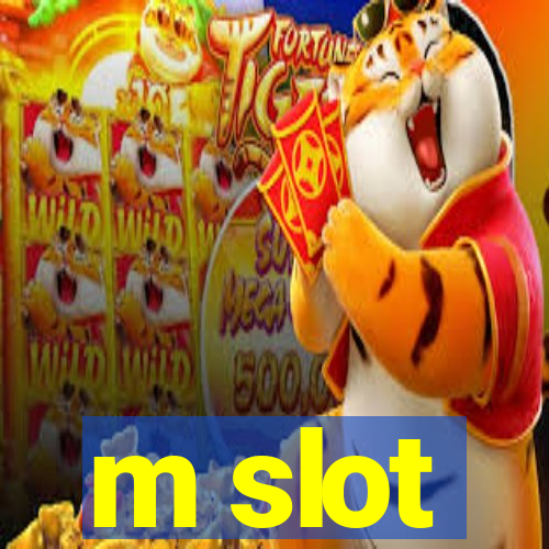 m slot