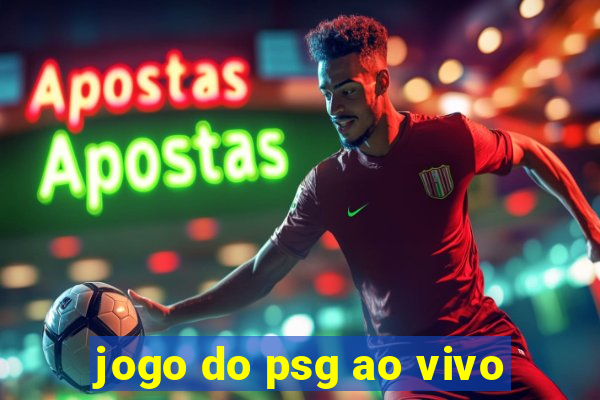 jogo do psg ao vivo