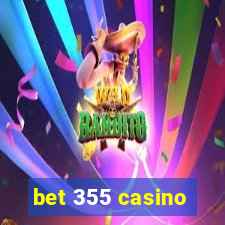 bet 355 casino