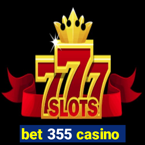 bet 355 casino