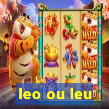 leo ou leu