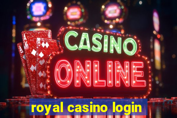 royal casino login