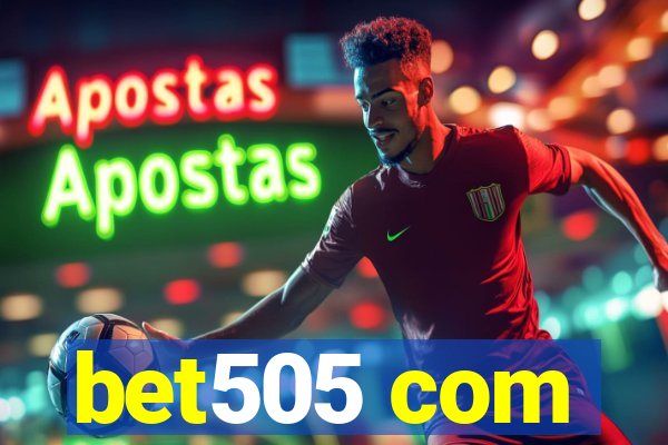 bet505 com