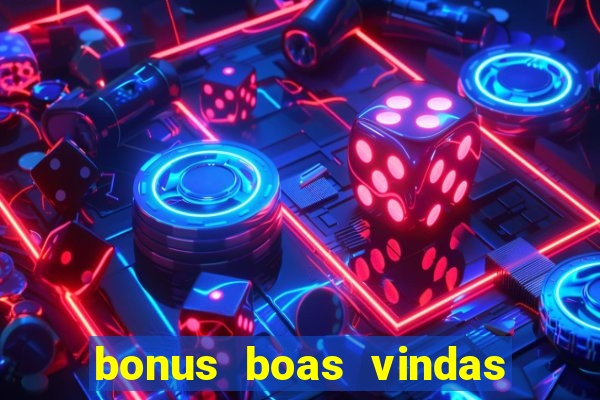 bonus boas vindas estrela bet